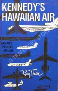 Kennedy's Hawaiian Air by THIELE, Ray
